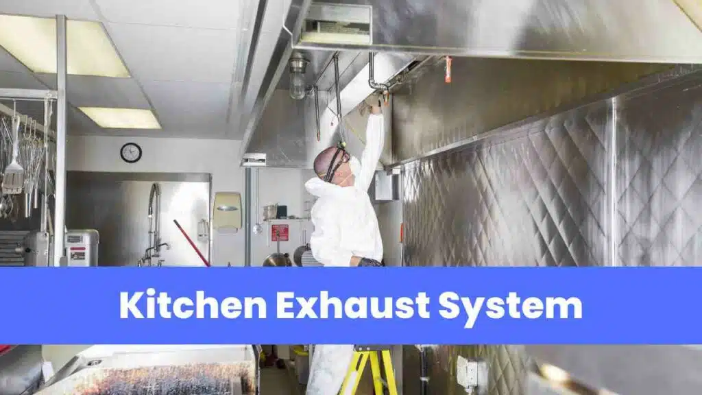 Kitchen Exhaust System