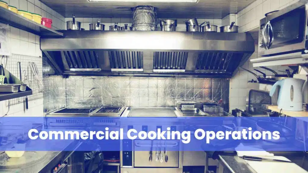 Commercial Cooking Operations