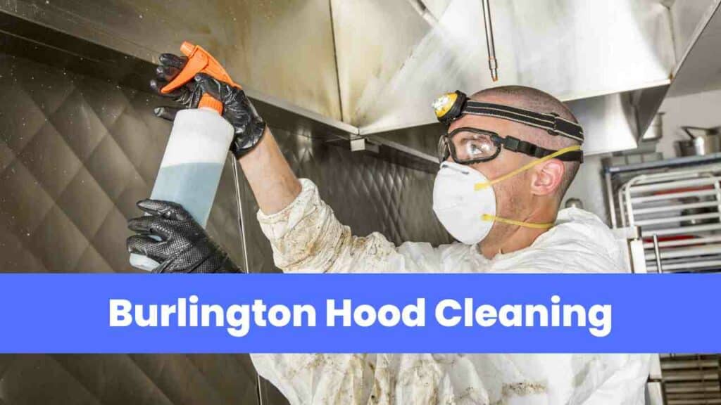 Burlington Hood Cleaning (1)