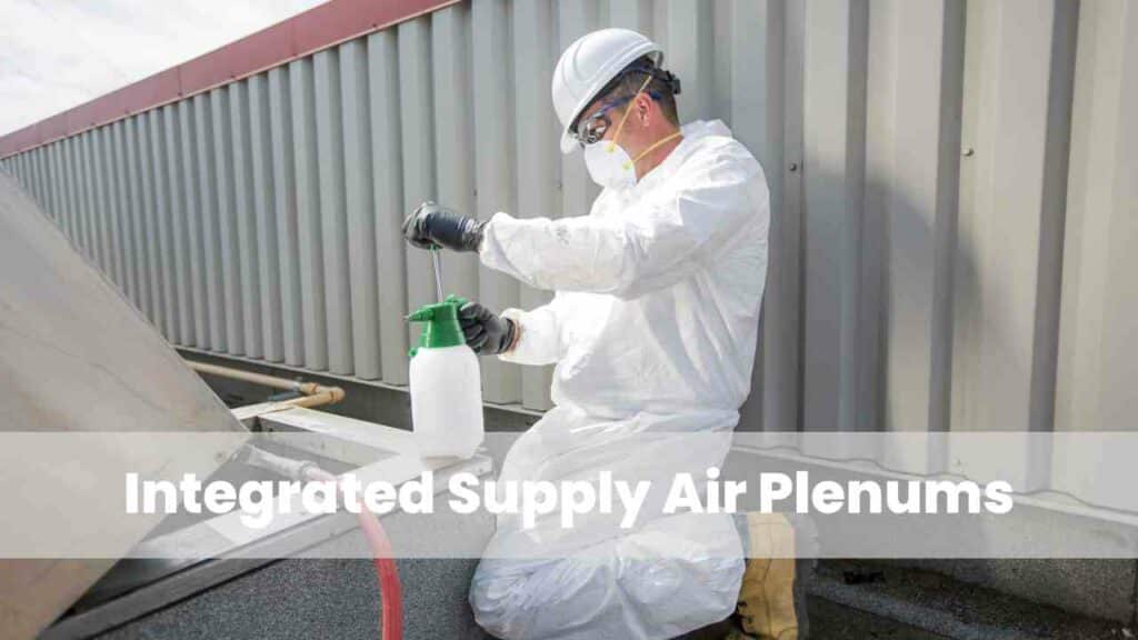 Integrated Supply Air Plenums