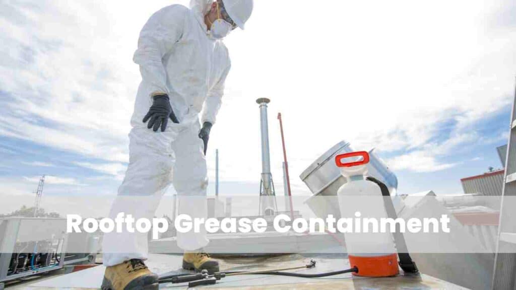 Rooftop Grease Containment